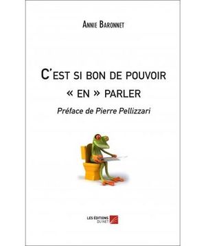 C'est si bon de pouvoir en parler