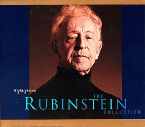The Arthur Rubinstein Collection: Highlights