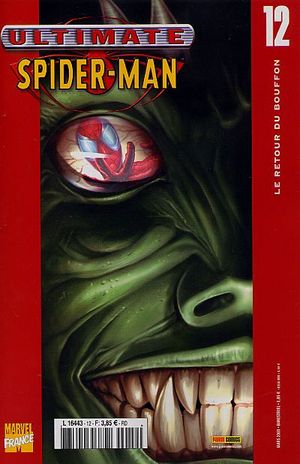 Le retour du Bouffon - Ultimate Spider-Man, tome 12