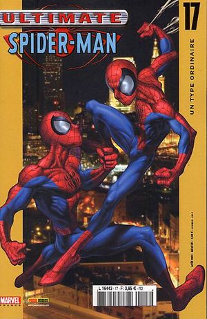 Un type ordinaire - Ultimate Spider-Man, tome 17
