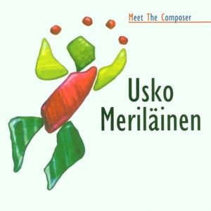 Meet the Composer: Usko Meriläinen