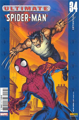 Détention - Ultimate Spider-Man, tome 34