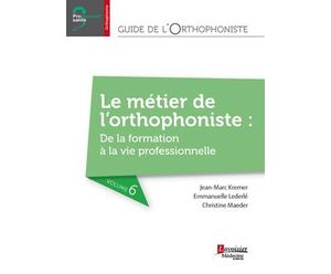 Le métier de l'orthophoniste