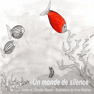 Un monde de silence