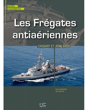 Frégates antiaériennes Cassart et Jean Bart