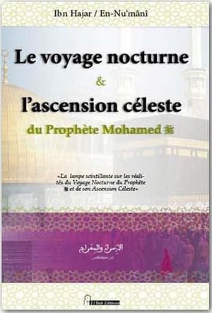 Le voyage nocturne et l'ascension céleste du prophète Mohamed