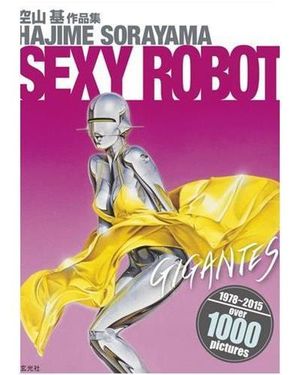 Hajime Sorayama, Sexy robot gigantes