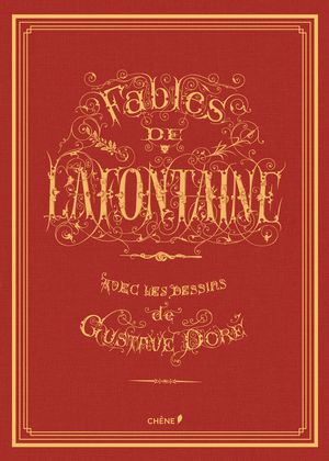 Fables de la Fontaine - illustrées par Gustave Doré