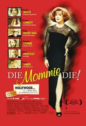 Die, Mommie, Die !
