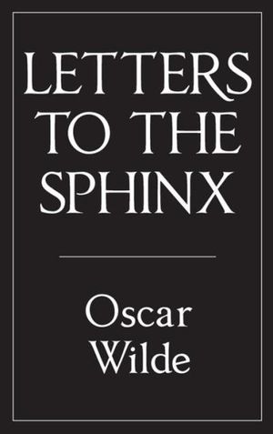 Letters to the Sphinx
