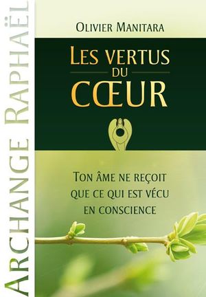 Les vertus du cœur