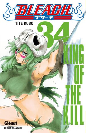 King of the Kill - Bleach, tome 34