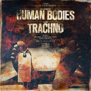 Human Bodies / Trachno (Single)