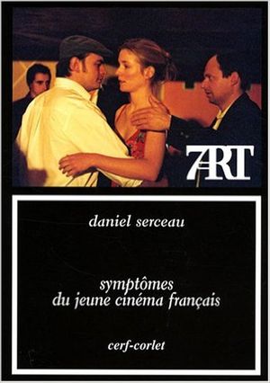 Symptômes du jeune cinéma français