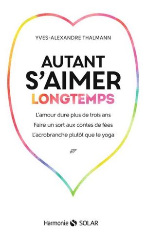 Autant s'aimer longtemps