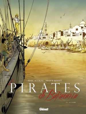 Le Caire - Les Pirates de Barataria, tome 5