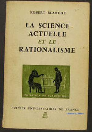 La Science actuelle et le rationalisme