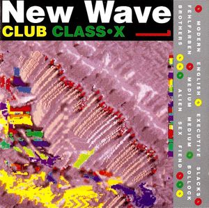 New Wave Club Class•X 1