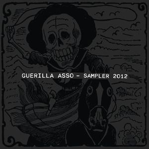 Guerilla Asso : Sampler 2012