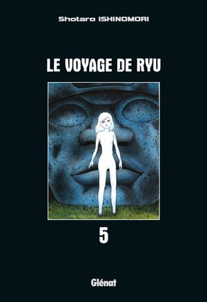 Le Voyage de Ryu, tome 5