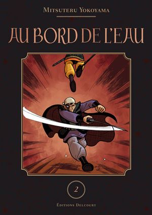 Au bord de l'eau, tome 2