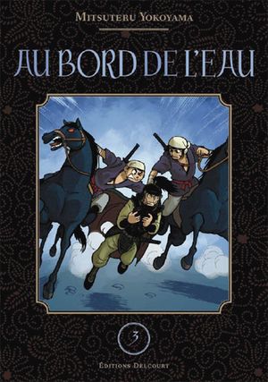 Au bord de l'eau, tome 3