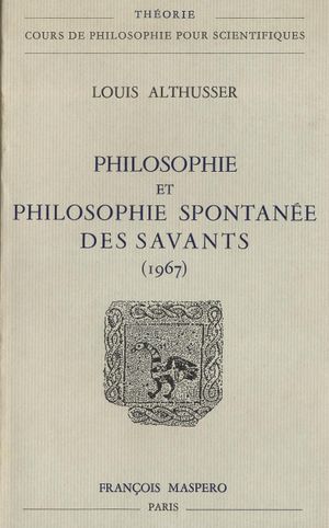 Philosophie et philosophie spontanée des savants