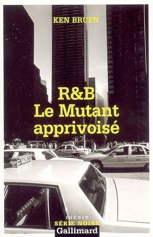R&B - Le Mutant apprivoisé