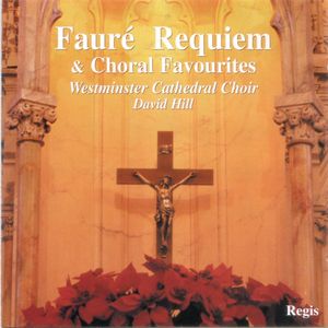 Fauré Requiem & Choral Favourites