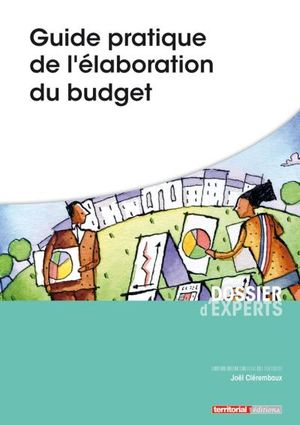 Guide pratique de l'élaboration du budget