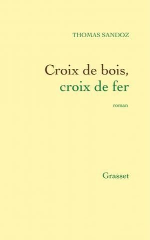 Croix de bois, croix de fer