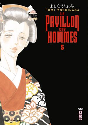 Le Pavillon des hommes, tome 5