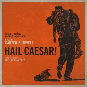 Hail Caesar ! (OST)