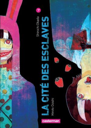 La cité des esclaves - tome 7