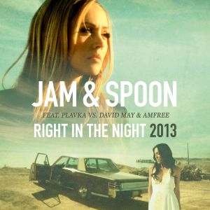 Right In The Night 2013 (Single)