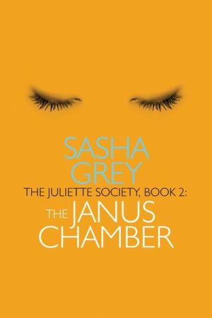 The Juliette Society, Book 2: The Janus Chamber