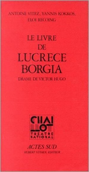 Le Livre de Lucrèce Borgia (drame de Victor Hugo)