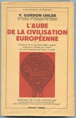 L'Aube de la civilisation européenne