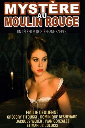 Mystère au Moulin Rouge