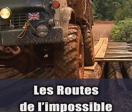 image-https://media.senscritique.com/media/000014174219/0/les_routes_de_l_impossible.jpg