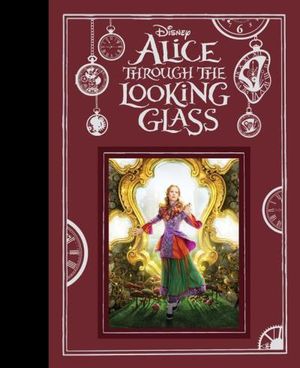 Alice in Wonderland: Through the Looking Glass