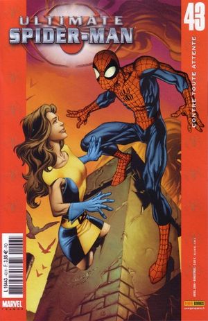 Contre toute attente - Ultimate Spider-Man, tome 43