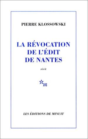 La Révocation de l'édit de Nantes