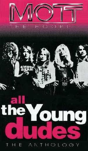 All the Young Dudes: The Anthology