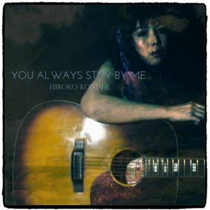 YOU ALWAYS STAY BY ME (Single)