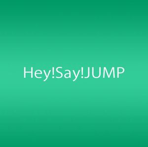 Hey! Say! (Single)