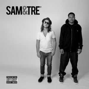 Sam & Tre