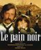 Le pain noir