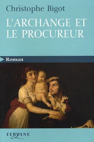 L'Archange et le Procureur