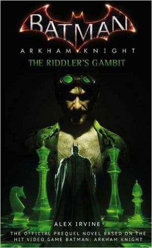 Batman : Arkham Knight - The Riddler's Gambit